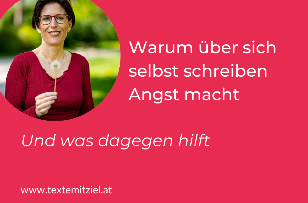 Warum über sich selbst schreiben Angst macht, was das mit Lampenfieber zu tun hat und was dagegen hilft
