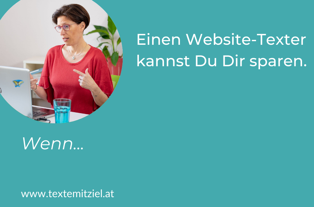 Wann Du sicher keinen Website-Texter brauchst