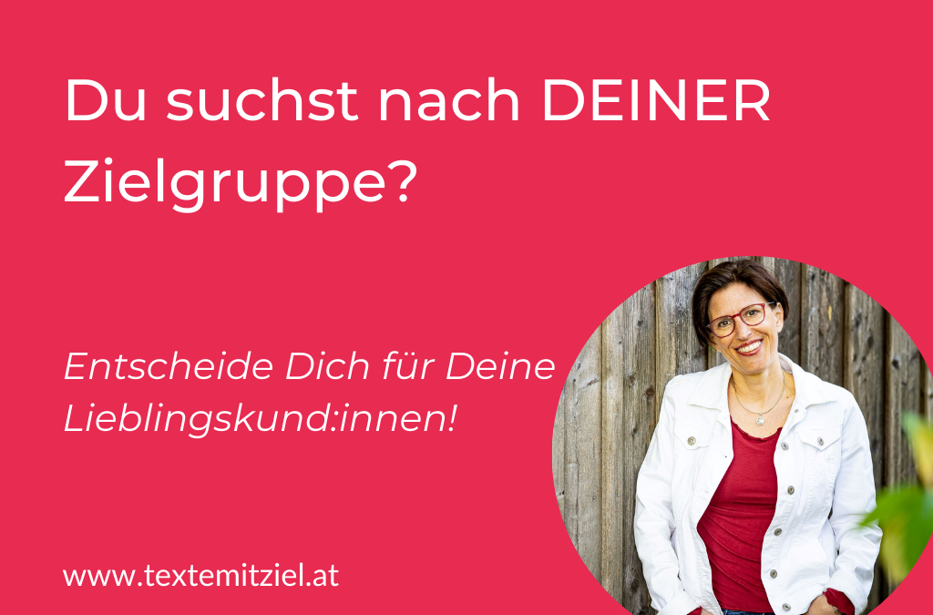 Deine Zielgruppe definieren: So wählst Du Deine Lieblingskund:innen aus