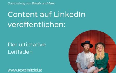 Content auf LinkedIn veröffentlichen: der ultimative Leitfaden 