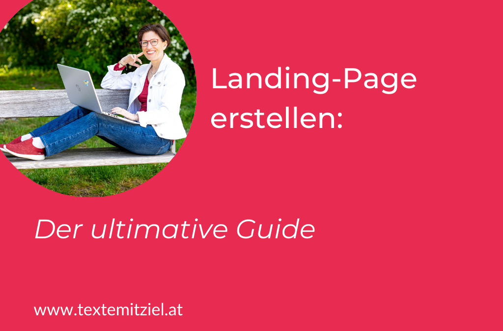 Landing-Page erstellen: Der umfassende Guide zu Aufbau, Text & Design