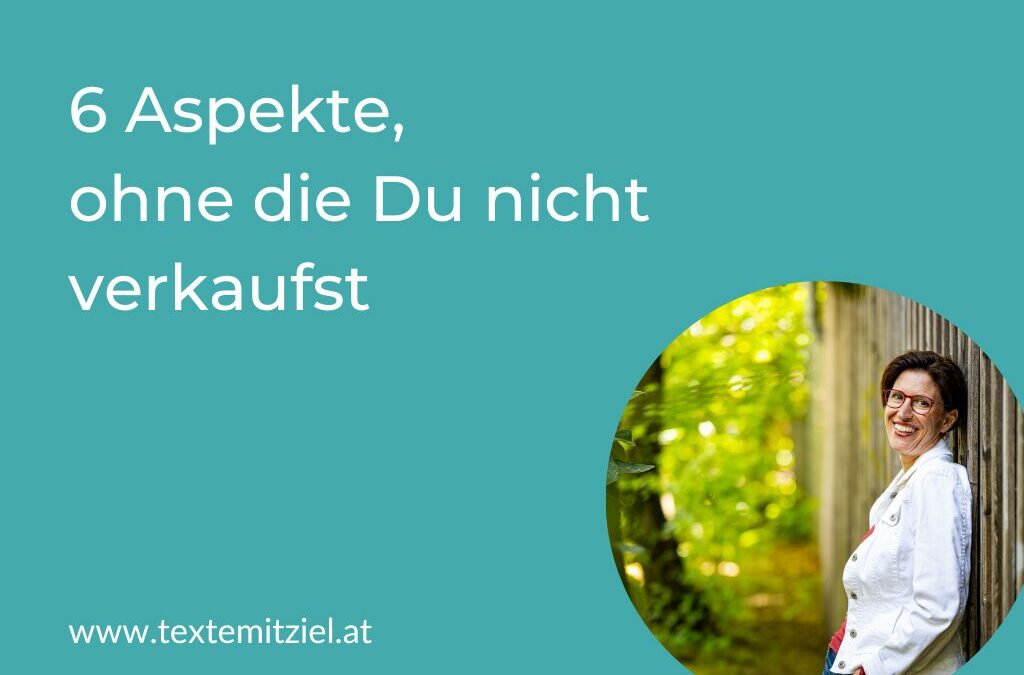 6 Aspekte, ohne die Du online nicht verkaufst