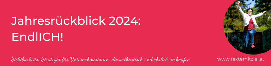 Jahresrückblick 2024: Endlich ICH! EndlICH!